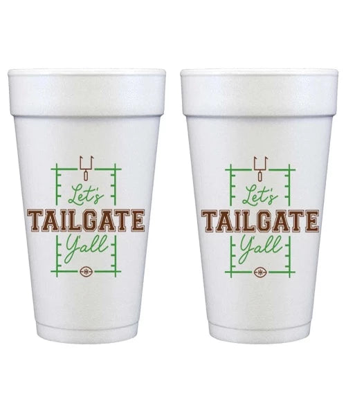 Foam Cup 10 Pack - Let’s Tailgate Y’all